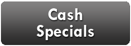 Cash Specials