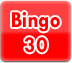 Bingo 30