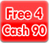 Free 4 Cash 90