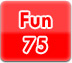 Fun 75